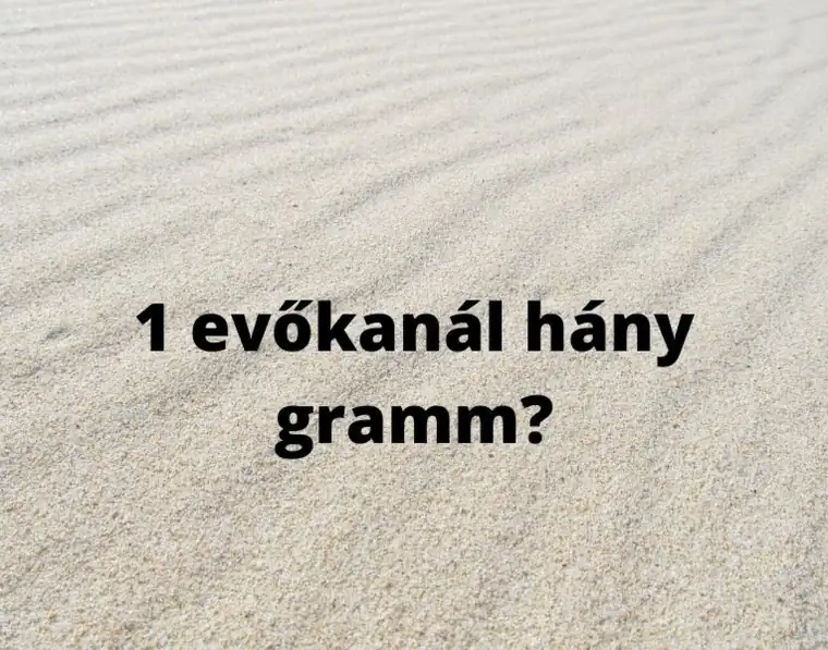 1 evőkanál liszt hány gramm – csapott és halmozott kanál
