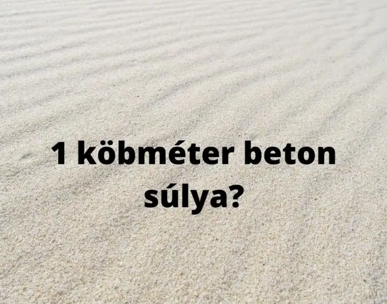 1 köbméter beton súlya – betonosztályok tömege