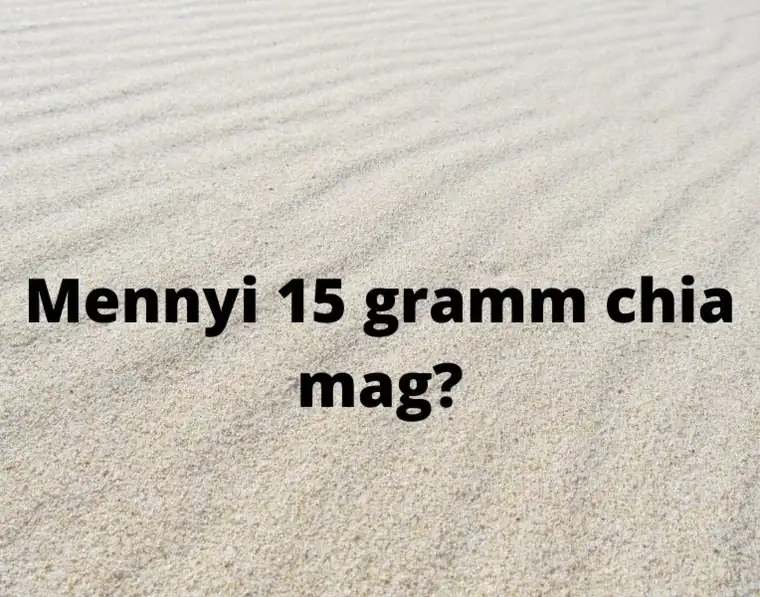 15 g chia mag hány kanál – chia adagolás evőkanállal