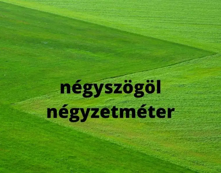 1 négyszögöl hány négyzetméter – négyszögöl m2 átváltás